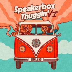 Speakerbox Thuggin' VI