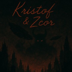 Kristof x Zcor- Zcor&Kristof.Wav