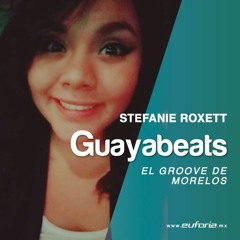 GUAYABEATS 066 - Stefanie Roxett