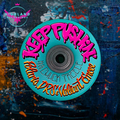 Keep Pushin' (feat. Chuck Treece)