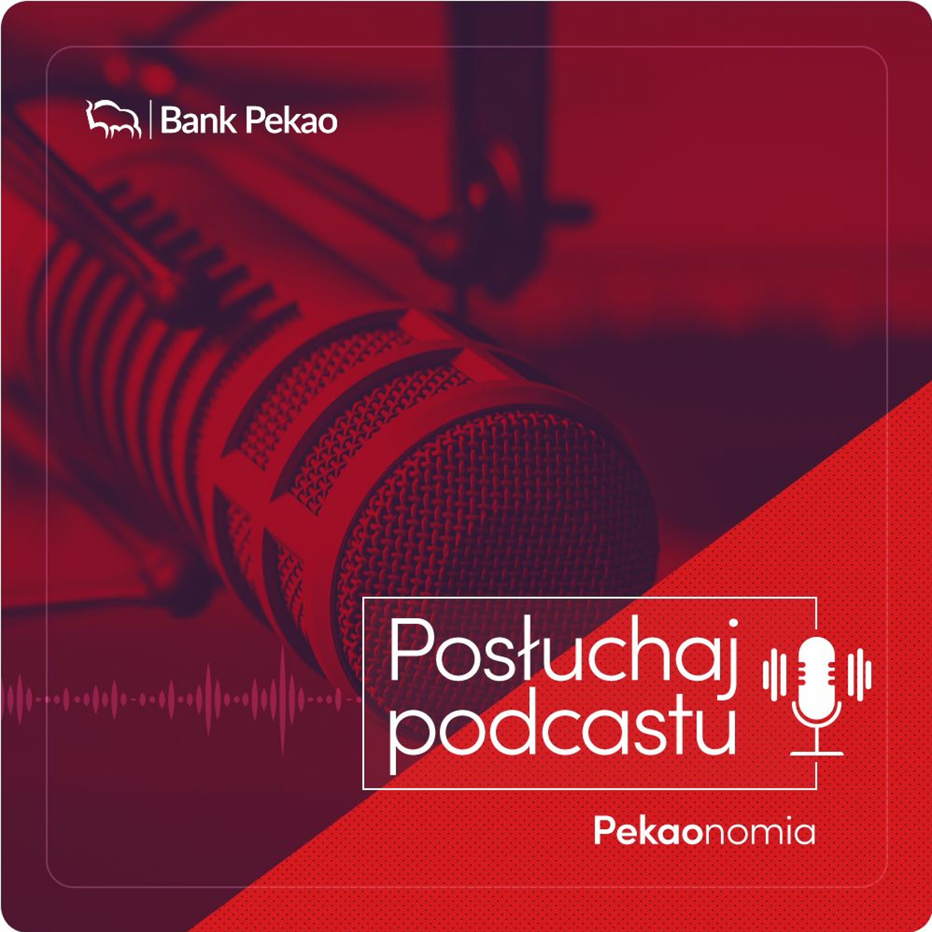 BANK PEKAO podcasty