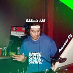 DSSmix #26 - Chavez