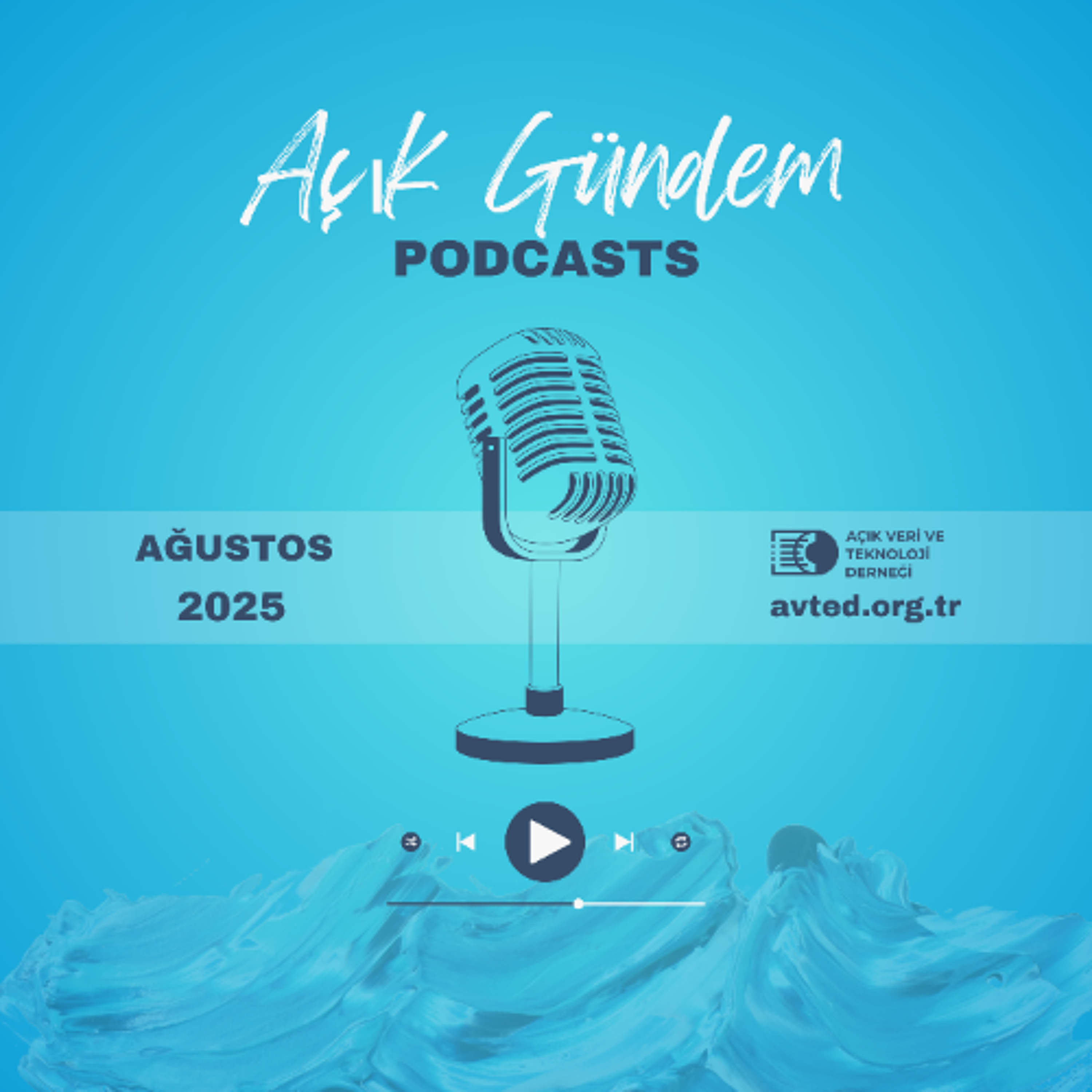 Açık Gündem | Ağustos 2025