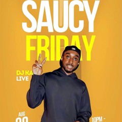 #SaucyFriday Afrobeats PROMO MIX - By @DJKAOFFICIAL