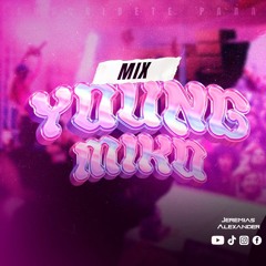 YOUNG MIKO 🫦🤘 (MIX) - (LISA , WIGGY , TEMPO, CHULO, CLASSY 101...)