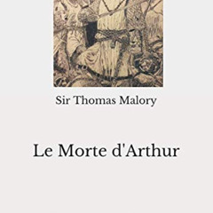 [VIEW] PDF 💘 Le Morte d'Arthur: The New Retelling by Gerald J. Davis by  Sir Thomas