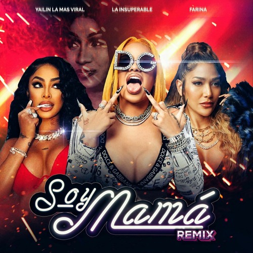 La Insuperable Ft Farina, Yailin La Mas Viral - Soy Mamá Remix