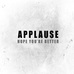 Hope you're better (Edit Single)