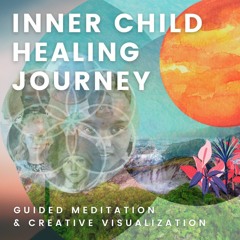 Inner Child Healing Journey Introduction