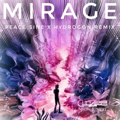 Clozee - Mirage (Peace Sine x Illusion Weaver Remix)