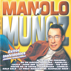 Exitos Inolvidables de Manolo Muñoz