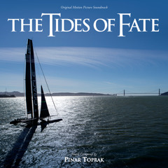 Tides Of Fate (Original Motion Picture Soundtrack)