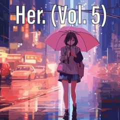 Her. (Volume 5)
