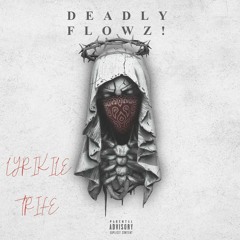 Deadly Flowz! (feat. Twista & Krayzie Bone) - Produced By Lyrikile Trife