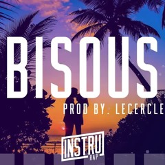 [FREE] Instru Rap Trap Guitare Love 2023 "BISOUS" By Lecercle