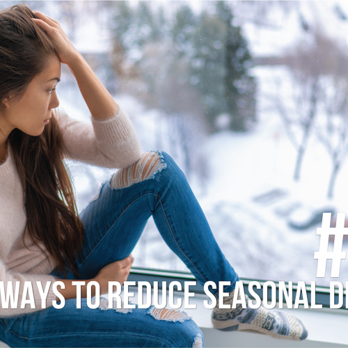 1457: Five Ways to Reduce Seasonal Depression