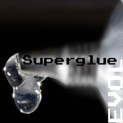 Superglue