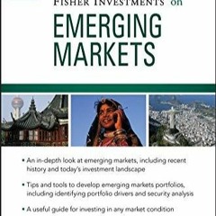 PDF Fisher Investments on Emerging Markets (Fisher Investments Press Book 6) free acces