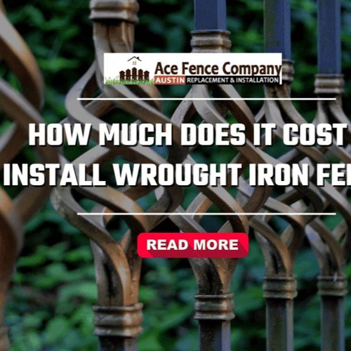 Stream How Much Does It Cost to Install Wrought Iron Fence? from Ace