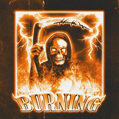BURNING