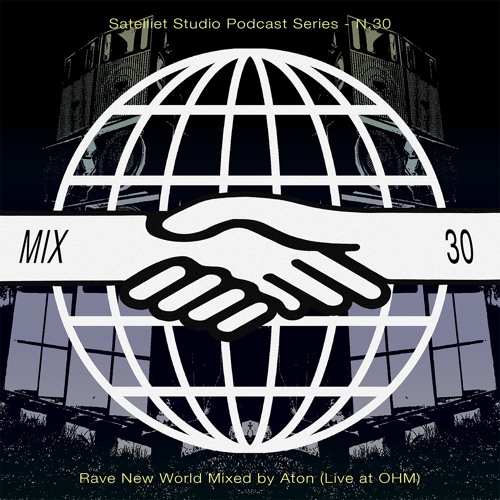 Aton (Live at OHM) - Rave New World #30