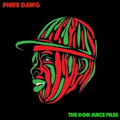 Phife Dawg - The Don Juice Files