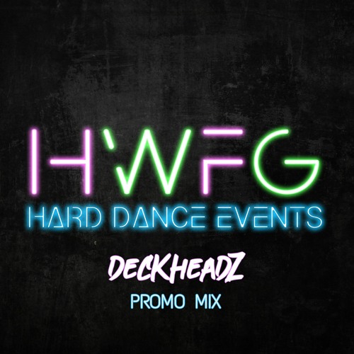 HWFG Promo Mix - DeckHeadZ