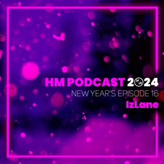 HM Podcast 2024 | New Year's Episode 16