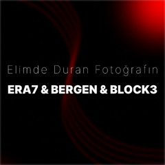 BERGEN & ERA7CAPONE & BLOK3 - Elimde Duran Fotoğrafın