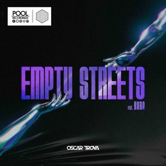 Oscar Troya Feat. KORA - Empty Streets (Extended Mix)