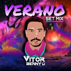 VERANO ''SET MIX 2023 - VITOR BENNY