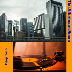THE AFTERHOURS ROOM VOL 5- DEEP TECH HOUSE