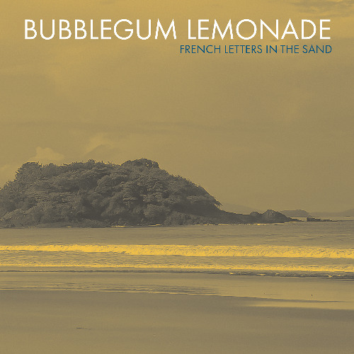 Bubblegum Lemonade - The Hottest Day Of The Year