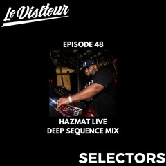 LV Selectors 48 - Hazmat Live (Deep Sequence Mix)