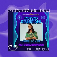 Jose López • Inverno Vibrations Festival • Afro Latin House