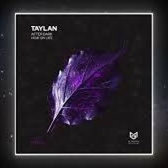 Taylan - After Dark world