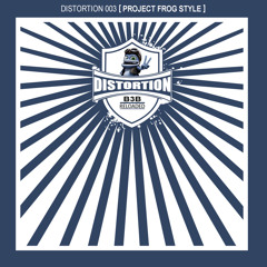 PROJECT FROG STYLE - B3B DISTORTION 003 / ScarÖ Punkacha Zeph