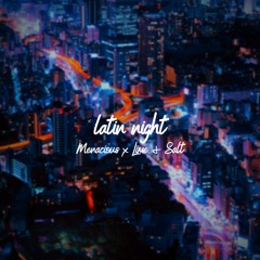 latin night vol. 1 [reggaeton, guaracha, moombahton]