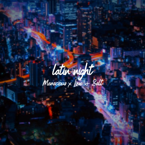 latin night vol. 1 [reggaeton, guaracha, moombahton]