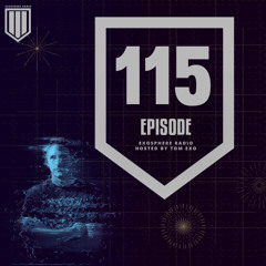 Exosphere Radio (#EXOSPHERE115)