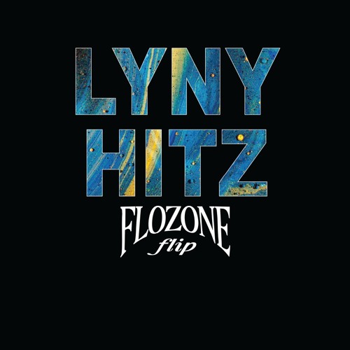 LYNY - HITZ (flozone flip)