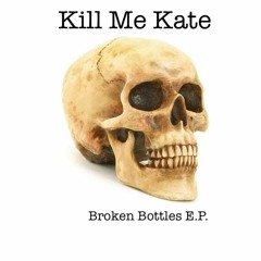 Kill Me Kate - Bomb Squad