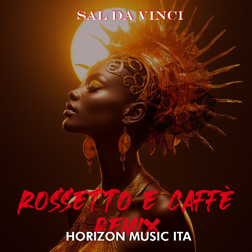 Rossetto e Black Coffee - Horizon Music Ita rmx