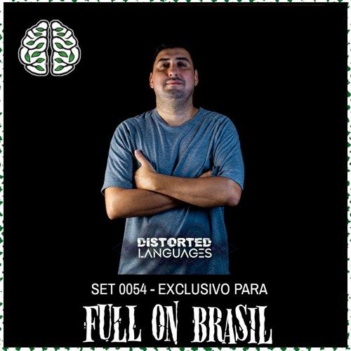 DISTORTED LANGUAGES SET 054 EXCLUSIVO FULL ON BRASIL