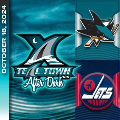 San Jose Sharks @ Winnipeg Jets - 10/18/2024 - Teal Town USA After Dark (Postgame)