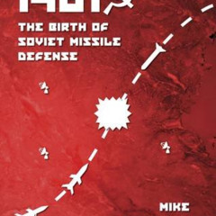 GET EBOOK 📰 Intercept 1961: The Birth of Soviet Missile Defense (Library of Flight)