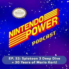 Splatoon 3 Deep Dive + 30 Years of Mario Kart!