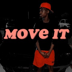 LilPraisey - Move It