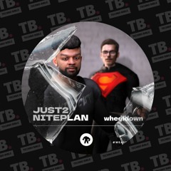 TB Premiere: JUST2, Niteplan - Wheeldown [HEAROES]