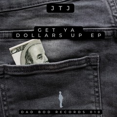 Dollars Up - JTJ